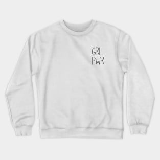 Girl Power Crewneck Sweatshirt